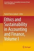 Çaliyurt / Çaliyurt |  Ethics and Sustainability in Accounting and Finance, Volume I | Buch |  Sack Fachmedien