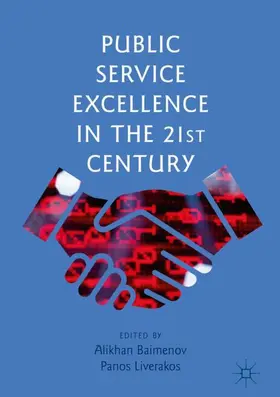Liverakos / Baimenov |  Public Service Excellence in the 21st Century | Buch |  Sack Fachmedien