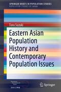 Suzuki |  Eastern Asian Population History and Contemporary Population Issues | Buch |  Sack Fachmedien