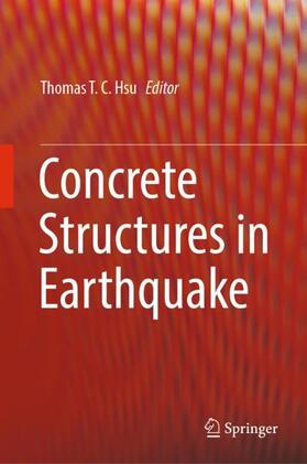 Hsu |  Concrete Structures in Earthquake | Buch |  Sack Fachmedien