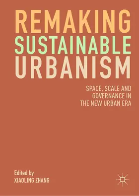 Zhang | Remaking Sustainable Urbanism | E-Book | www.sack.de
