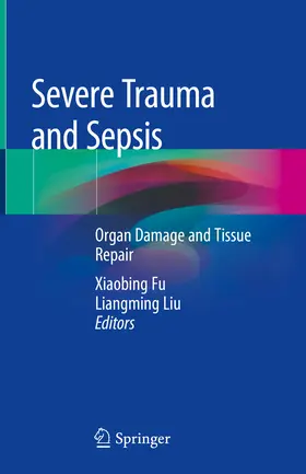 Fu / Liu | Severe Trauma and Sepsis | E-Book | www.sack.de