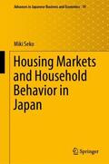 Seko |  Housing Markets and Household Behavior in Japan | Buch |  Sack Fachmedien