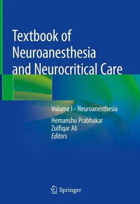 Ali / Prabhakar |  Textbook of Neuroanesthesia and Neurocritical Care | Buch |  Sack Fachmedien