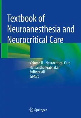 Ali / Prabhakar |  Textbook of Neuroanesthesia and Neurocritical Care | Buch |  Sack Fachmedien