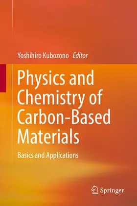 Kubozono | Physics and Chemistry of Carbon-Based Materials | E-Book | www.sack.de