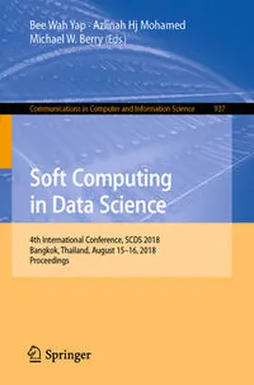 Yap / Mohamed / Berry | Soft Computing in Data Science | E-Book | sack.de