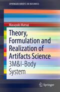 Matsui |  Theory, Formulation and Realization of Artifacts Science | eBook | Sack Fachmedien