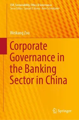 Zou | Corporate Governance in the Banking Sector in China | Buch | 978-981-13-3509-9 | sack.de