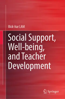 LAM |  Social Support, Well-being, and Teacher Development | eBook | Sack Fachmedien