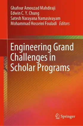 Amouzad Mahdiraji / Hosseini Fouladi / Chung |  Engineering Grand Challenges in Scholar Programs | Buch |  Sack Fachmedien