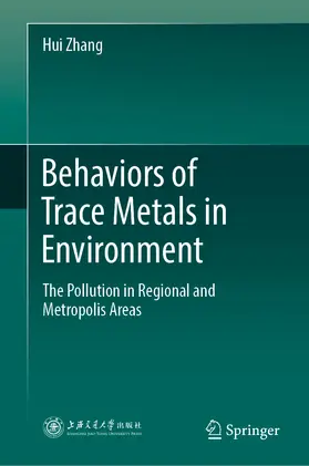 Zhang | Behaviors of Trace Metals in Environment | E-Book | www.sack.de