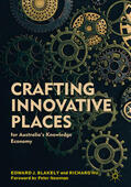 Blakely / Hu |  Crafting Innovative Places for Australia’s Knowledge Economy | eBook | Sack Fachmedien