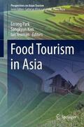 Park / Yeoman / Kim |  Food Tourism in Asia | Buch |  Sack Fachmedien
