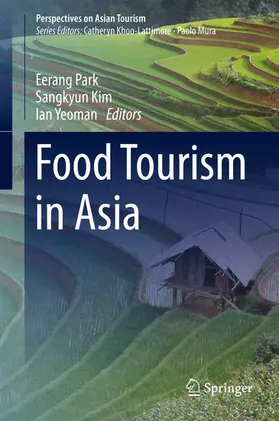 Park / Kim / Yeoman |  Food Tourism in Asia | eBook | Sack Fachmedien