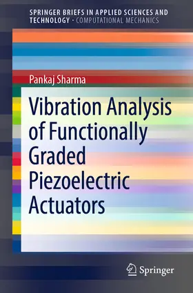 Sharma | Vibration Analysis of Functionally Graded Piezoelectric Actuators | E-Book | sack.de