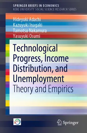 Adachi / Inagaki / Nakamura | Technological Progress, Income Distribution, and Unemployment | E-Book | www.sack.de
