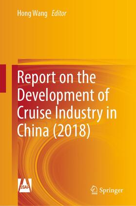 Wang | Report on the Development of Cruise Industry in China (2018) | Buch | sack.de