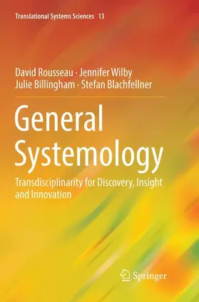 Rousseau / Blachfellner / Wilby |  General Systemology | Buch |  Sack Fachmedien