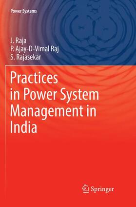 Raja / Rajasekar / Ajay-D-Vimal Raj | Practices in Power System Management in India | Buch | 978-981-1338-26-7 | sack.de