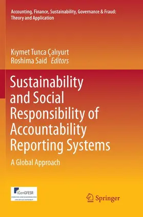 Çaliyurt / Çaliyurt / Said |  Sustainability and Social Responsibility of Accountability Reporting Systems | Buch |  Sack Fachmedien