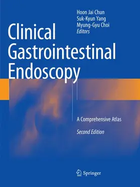 Chun / Yang / Choi | Clinical Gastrointestinal Endoscopy | Buch | 978-981-13-3845-8 | www.sack.de
