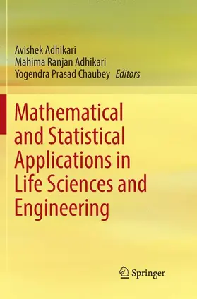 Adhikari / Chaubey |  Mathematical and Statistical Applications in Life Sciences and Engineering | Buch |  Sack Fachmedien