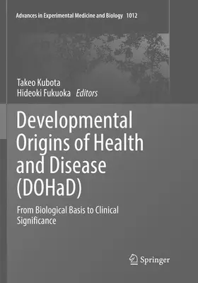 Fukuoka / Kubota |  Developmental Origins of Health and Disease (DOHaD) | Buch |  Sack Fachmedien