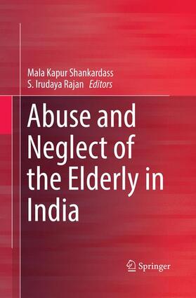 Irudaya Rajan / Shankardass | Abuse and Neglect of the Elderly in India | Buch | 978-981-1338-70-0 | sack.de