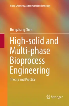 Chen |  High-solid and Multi-phase Bioprocess Engineering | Buch |  Sack Fachmedien