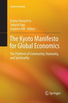Yamash’ta / Hill / Yagi | The Kyoto Manifesto for Global Economics | Buch | 978-981-1338-84-7 | sack.de