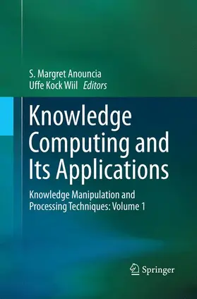 Margret Anouncia / Wiil |  Knowledge Computing and Its Applications | Buch |  Sack Fachmedien