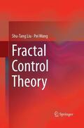 Wang / Liu |  Fractal Control Theory | Buch |  Sack Fachmedien