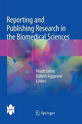 Sahni / Aggarwal |  Reporting and Publishing Research in the Biomedical Sciences | Buch |  Sack Fachmedien
