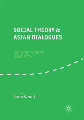 Giri |  Social Theory and Asian Dialogues | Buch |  Sack Fachmedien