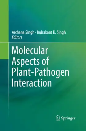 Singh |  Molecular Aspects of Plant-Pathogen Interaction | Buch |  Sack Fachmedien