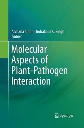 Singh | Molecular Aspects of Plant-Pathogen Interaction | Buch | 978-981-1339-45-5 | sack.de