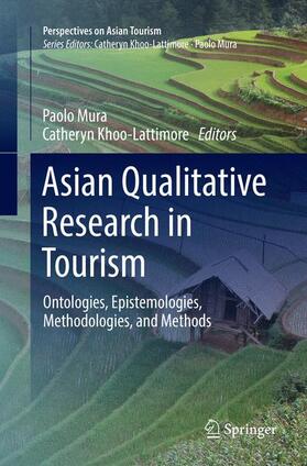 Khoo-Lattimore / Mura | Asian Qualitative Research in Tourism | Buch | 978-981-1339-56-1 | sack.de