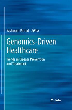 Pathak | Genomics-Driven Healthcare | Buch | 978-981-1339-59-2 | sack.de