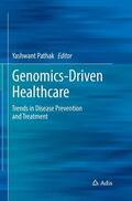 Pathak |  Genomics-Driven Healthcare | Buch |  Sack Fachmedien
