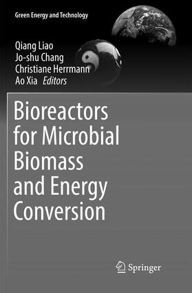 Liao / Xia / Chang | Bioreactors for Microbial Biomass and Energy Conversion | Buch | 978-981-1339-78-3 | sack.de