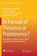 Ben / Yu / Gu |  In Pursuit of Presence or Prominence? | Buch |  Sack Fachmedien