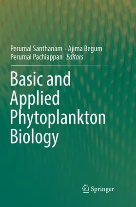 Santhanam / Pachiappan / Begum |  Basic and Applied Phytoplankton Biology | Buch |  Sack Fachmedien