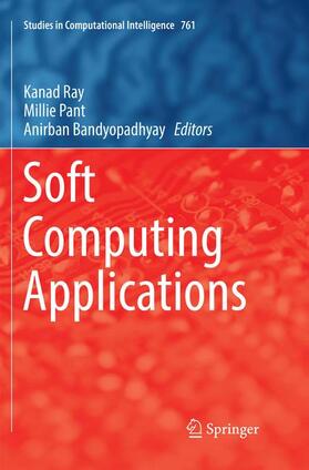 Ray / Bandyopadhyay / Pant |  Soft Computing Applications | Buch |  Sack Fachmedien