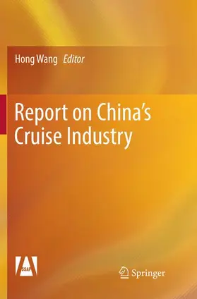 Wang |  Report on China's Cruise Industry | Buch |  Sack Fachmedien