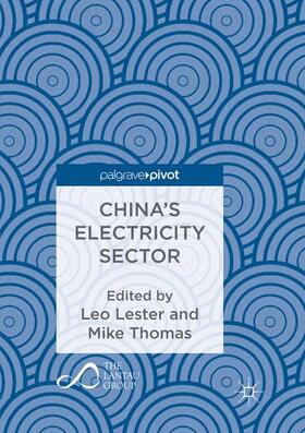 Lester / Thomas | China¿s Electricity Sector | Buch | 978-981-1340-88-8 | sack.de
