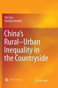 Fennell / Gao |  China¿s Rural¿Urban Inequality in the Countryside | Buch |  Sack Fachmedien