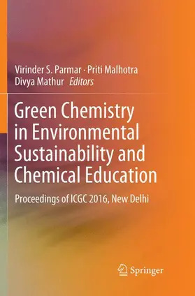 Parmar / Mathur / Malhotra |  Green Chemistry in Environmental Sustainability and Chemical Education | Buch |  Sack Fachmedien