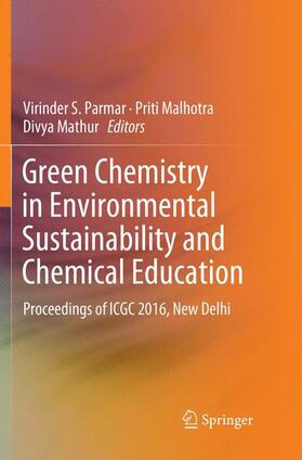 Parmar / Mathur / Malhotra | Green Chemistry in Environmental Sustainability and Chemical Education | Buch | 978-981-1341-38-0 | sack.de