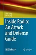 Huang / Yang |  Inside Radio: An Attack and Defense Guide | Buch |  Sack Fachmedien